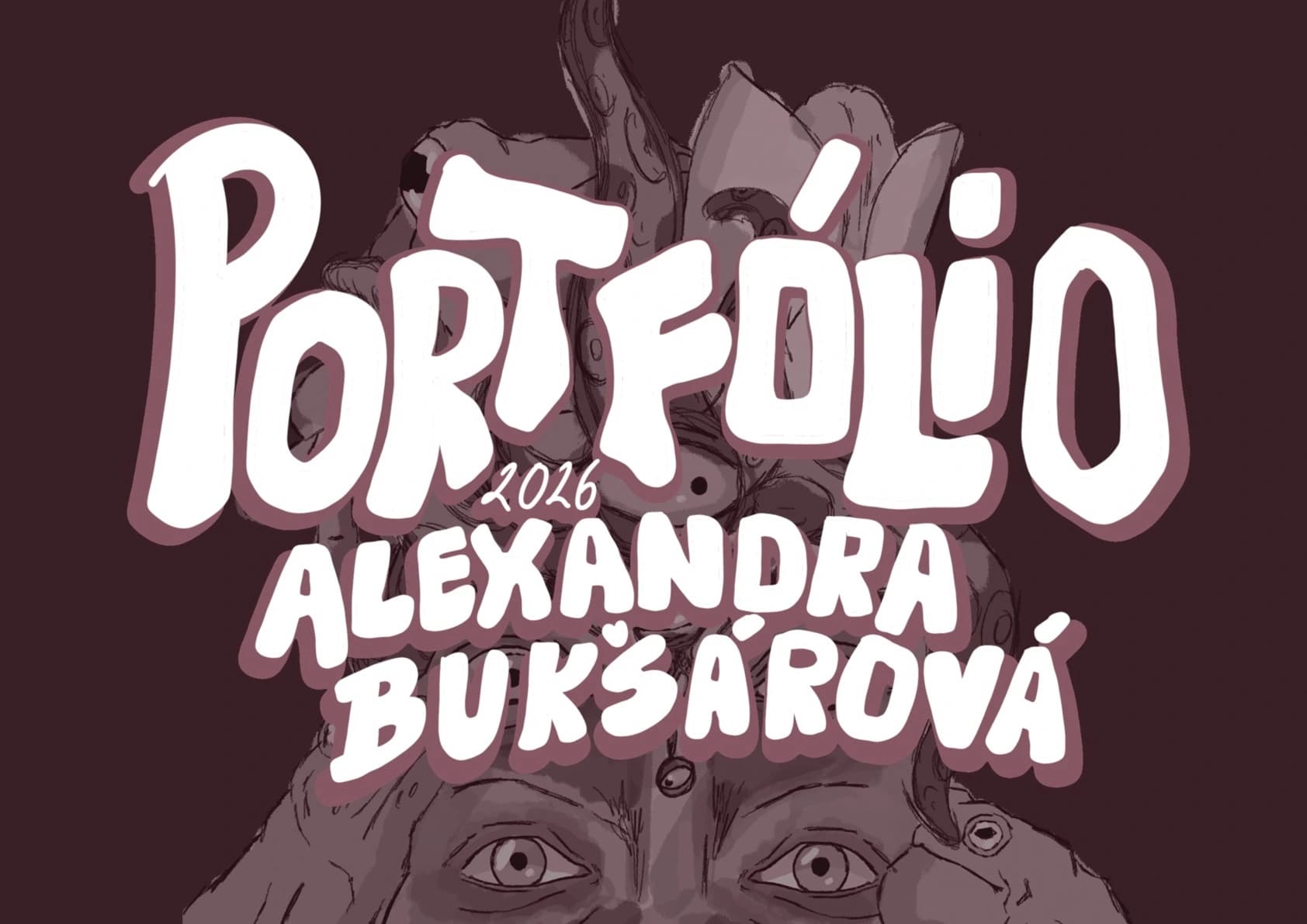 Ručne kreslený titulok Portfólio 2026, Alexandra Buksárová, nad surrealistickou kresbou tvárí.
